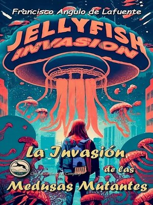 cover image of La Invasión de las Medusas Mutantes